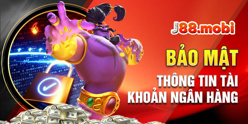 Tài khoản ngân hàng của hội viên được bảo vệ Tài khoản ngân hàng của hội viên được bảo vệ