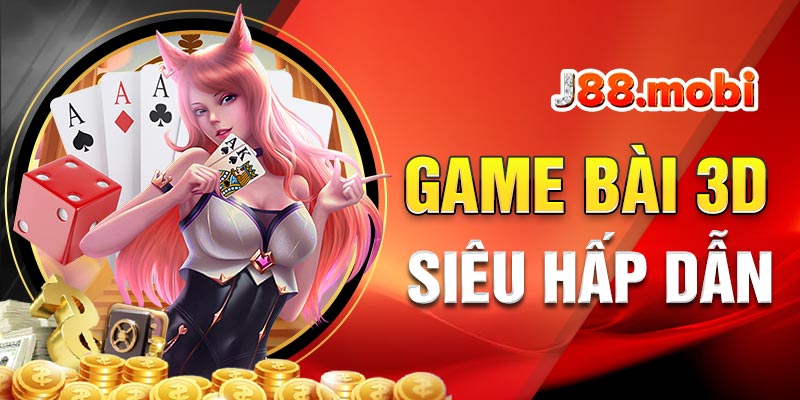 Thử sức với game bài 3D siêu hấp dẫn Thử sức với game bài 3D siêu hấp dẫn