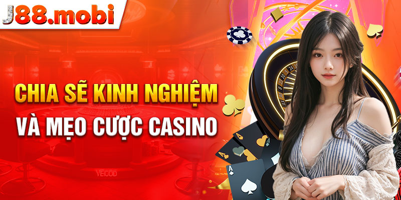 Một số các kinh nghiệm, mẹo hay khi đặt cược casino Một số các kinh nghiệm, mẹo hay khi đặt cược casino